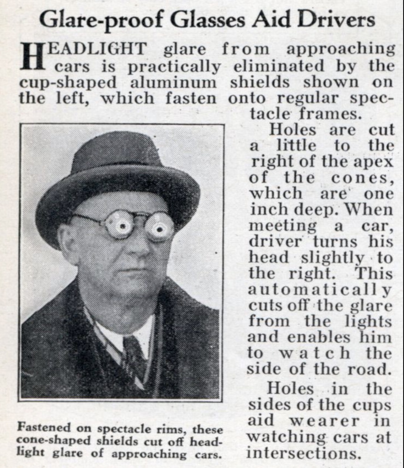 gentleman - Glareproof Glasses Aid Drivers Eadlight glare from approaching Hears is practically eliminated ine cupshaped aluminum shields shown on the left, which fasten onto regular spec Fastened on spectacle rims, these coneshaped shields cut off head l